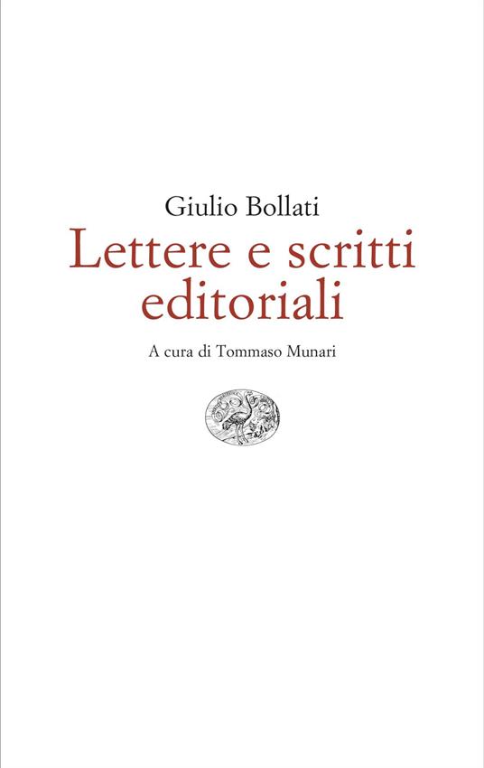 Lettere e scritti editoriali. 1949-1980 - Giulio Bollati - copertina