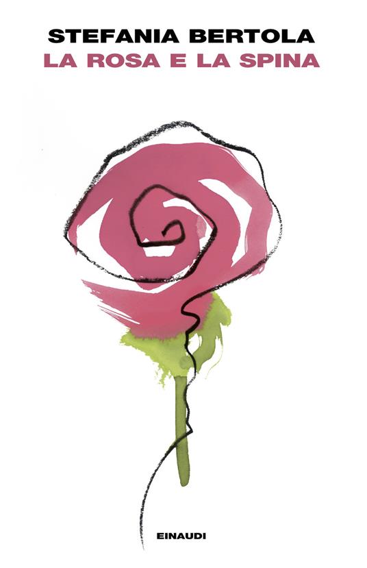 La rosa e la spina - Stefania Bertola - copertina