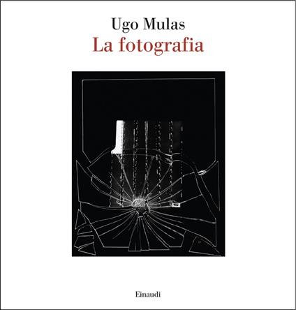 La fotografia - Ugo Mulas - copertina