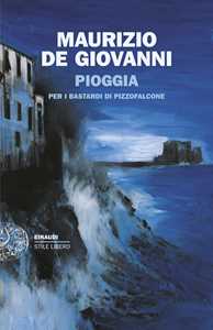 Libro Pioggia per i Bastardi di Pizzofalcone Maurizio de Giovanni