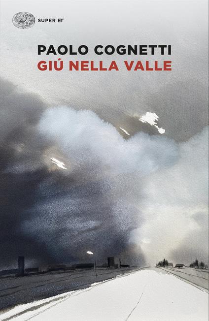 Giù nella valle - Paolo Cognetti - copertina