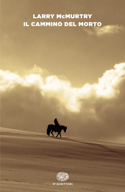 Il cammino del morto - Larry McMurtry - copertina