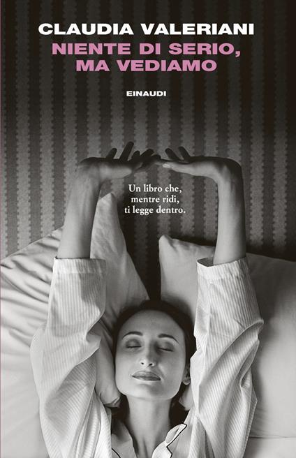 Niente di serio, ma vediamo - Claudia Valeriani - copertina