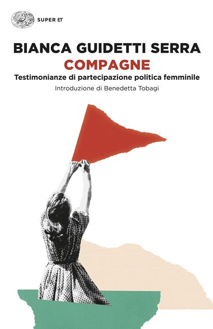 Compagne. Testimonianze di partecipazione politica femminile - Bianca Guidetti Serra - copertina