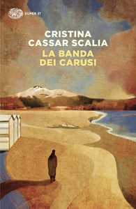Libro La banda dei carusi Cristina Cassar Scalia
