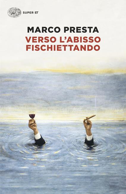 Verso l’abisso fischiettando - Marco Presta - copertina
