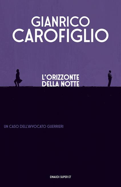 L'orizzonte della notte - Gianrico Carofiglio - copertina