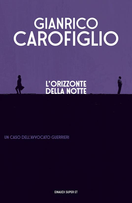 L'orizzonte della notte - Gianrico Carofiglio - copertina