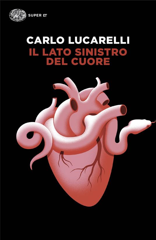 Il lato sinistro del cuore - Carlo Lucarelli - copertina