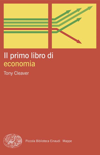 Il primo libro di economia - Tony Cleaver - copertina