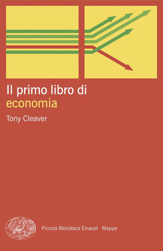 Il primo libro di economia - Tony Cleaver - copertina