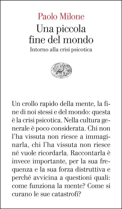 Una piccola fine del mondo. Intorno alla crisi psicotica - Paolo Milone - copertina