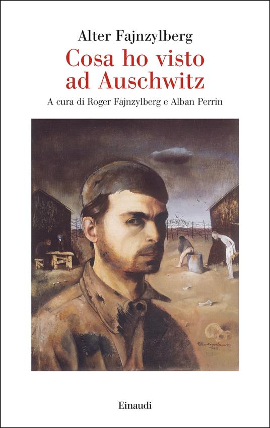 Cosa ho visto ad Auschwitz - Alter Fajnzylberg - copertina