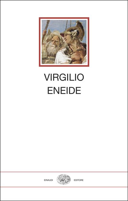 Eneide. Testo latino a fronte - Publio Virgilio Marone - copertina