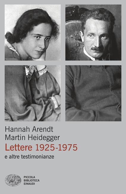 Lettere 1925-1975 e altre testimonianze - Hannah Arendt,Martin Heidegger - copertina