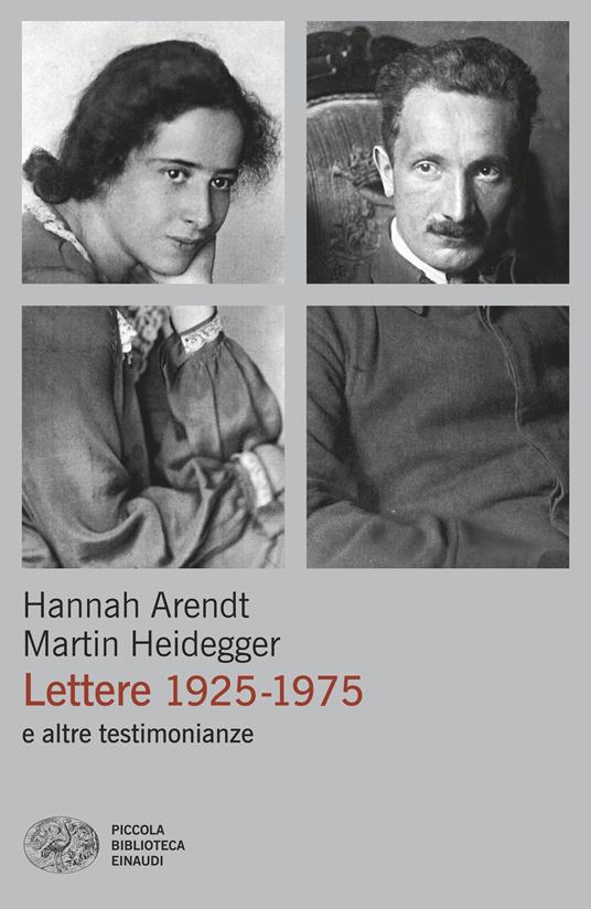 Lettere 1925-1975 e altre testimonianze - Hannah Arendt,Martin Heidegger - copertina