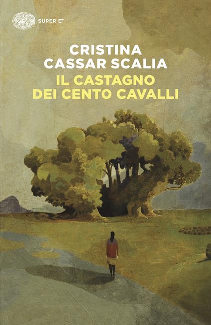 Il Castagno dei cento cavalli - Cristina Cassar Scalia - copertina