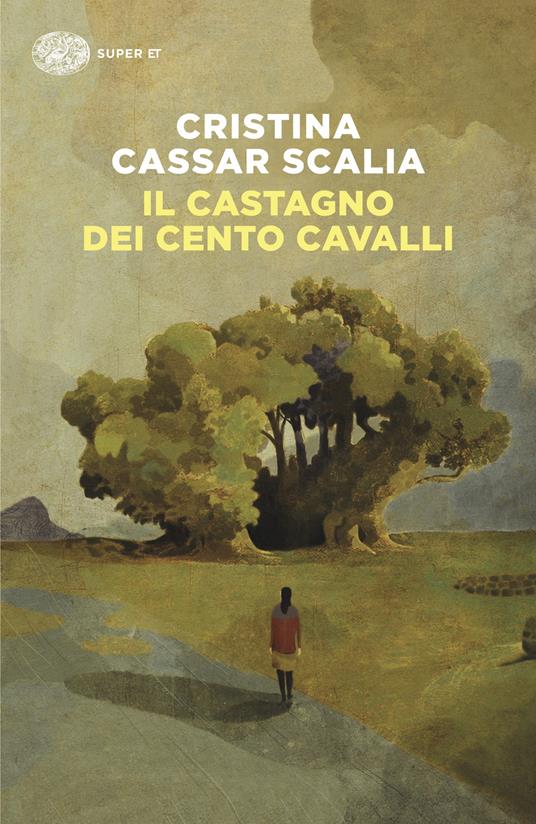 Il Castagno dei cento cavalli - Cristina Cassar Scalia - copertina