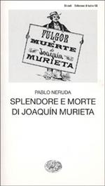 Splendore e morte di Joaquim Murieta