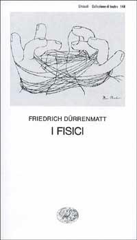 I fisici - Friedrich Dürrenmatt - copertina