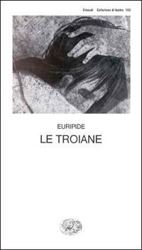 Le troiane - Euripide - copertina