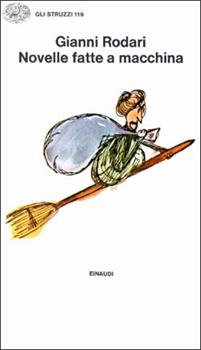 Libro Novelle fatte a macchina Gianni Rodari