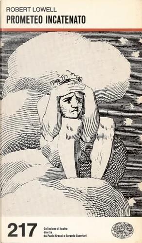 Prometeo incatenato - Robert Lowell - copertina