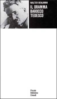 Il dramma barocco tedesco - Walter Benjamin - copertina