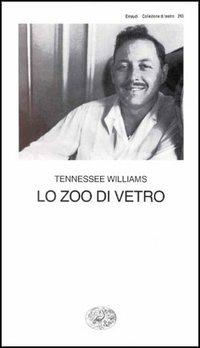Lo zoo di vetro - Tennessee Williams - copertina