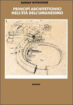 Libro Principi architettonici nell'età dell'umanesimo Rudolf Wittkower