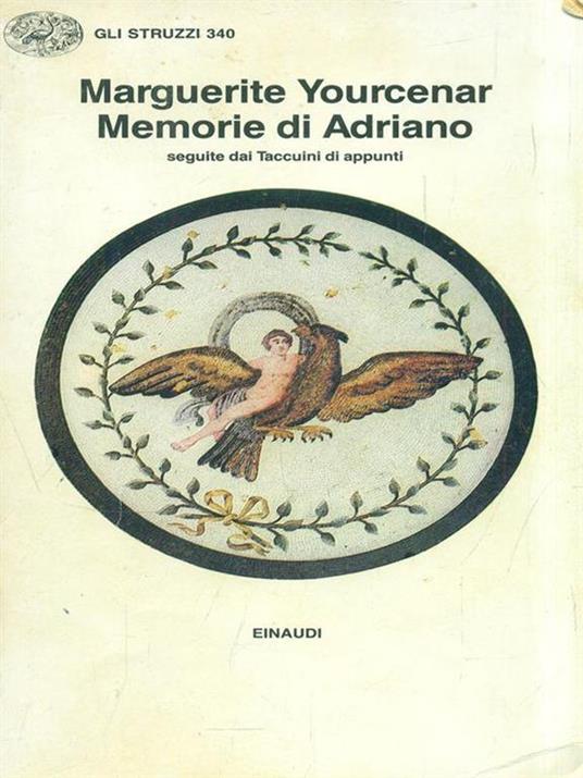 Memorie di Adriano. Seguite da Taccuini di appunti - Marguerite Yourcenar - 2