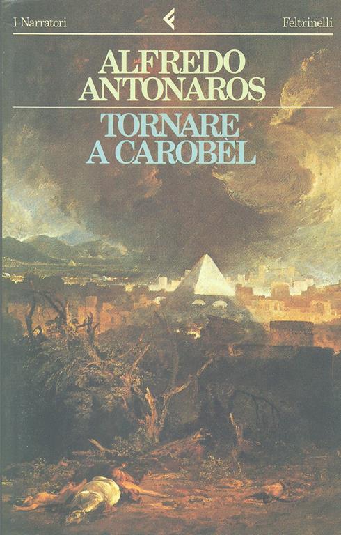 Tornare a Carobèl - Alfredo Antonaros - copertina