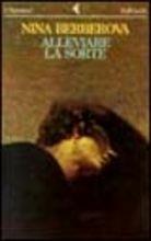 Libro Alleviare la sorte Nina Berberova