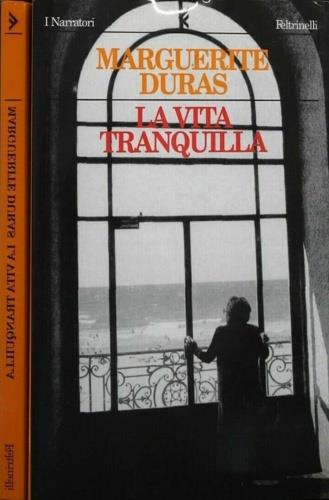 La vita tranquilla - Marguerite Duras - copertina