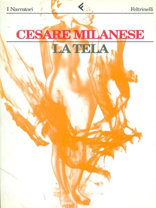 La tela - Cesare Milanese - copertina