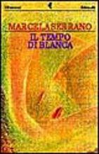 Il tempo di Blanca - Marcela Serrano - copertina