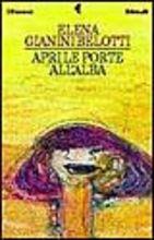 Apri le porte all'alba - Elena Gianini Belotti - copertina