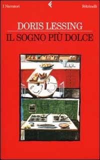 Il sogno più dolce - Doris Lessing - copertina