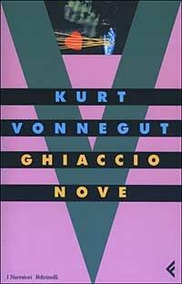 Ghiaccio-nove - Kurt Vonnegut - copertina