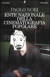 Ente nazionale della cinematografia popolare - Paolo Nori - copertina