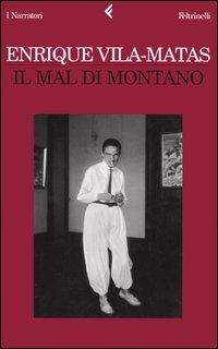 Il mal di Montano - Enrique Vila-Matas - copertina