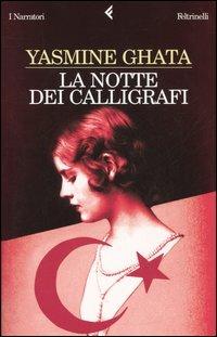 La notte dei calligrafi - Yasmine Ghata - copertina