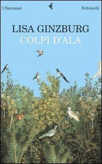 Colpi d'ala - Lisa Ginzburg - copertina