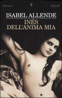 Inés dell'anima mia - Isabel Allende - 3