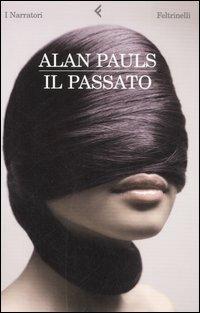 Il passato - Alan Pauls - copertina