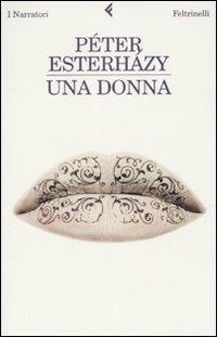 Una donna - Péter Esterházy - copertina