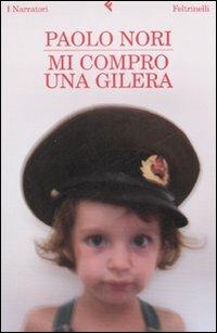 Mi compro una Gilera - Paolo Nori - copertina