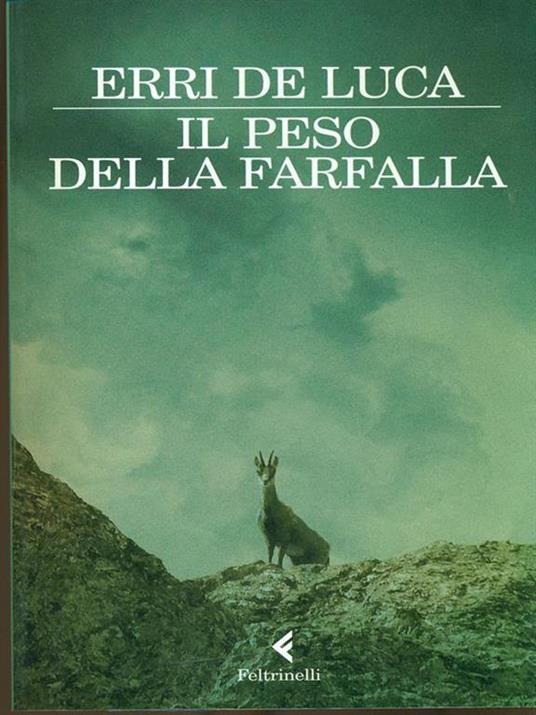 Il peso della farfalla - Erri De Luca - 3