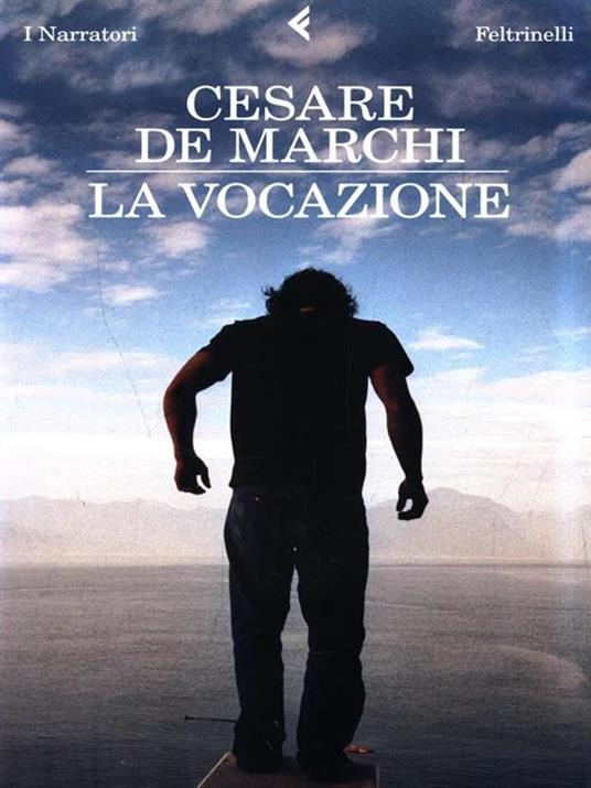La vocazione - Cesare De Marchi - 3
