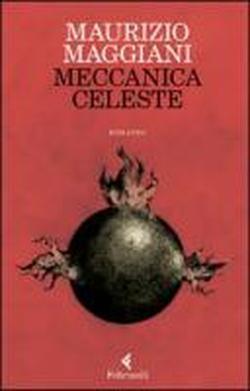 Meccanica celeste - Maurizio Maggiani - 4